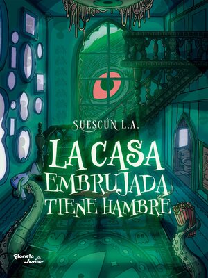 cover image of La casa embrujada tiene hambre